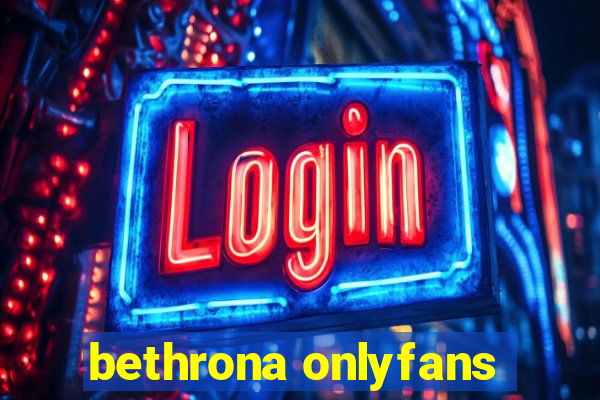 bethrona onlyfans